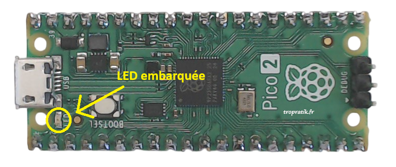 Emplacement de la LED embarquée sur la carte Raspberry Pi Pico 2